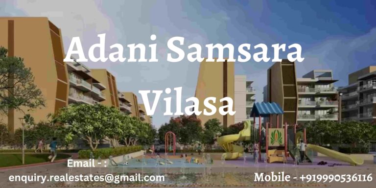 Luxurious living at Adani Samsara Vilasa